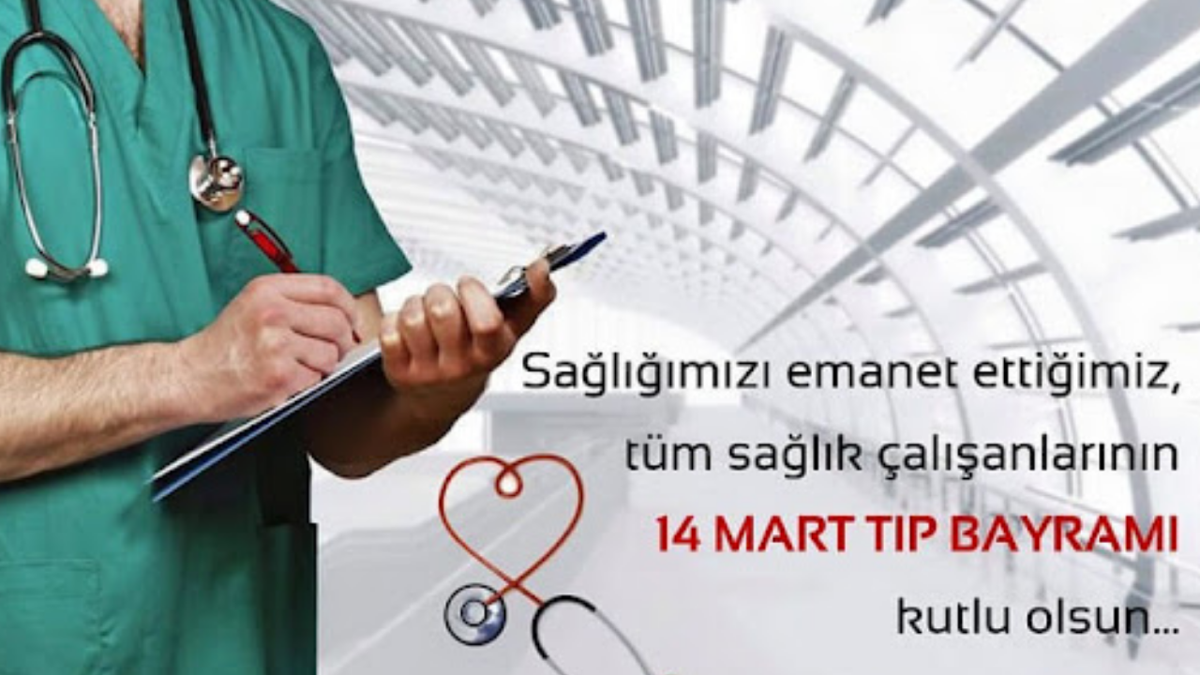 14 Mart Tıp Bayramı mesajları: En güzel, anlamlı, 2026'ya özel Tıp Bayramı mesajı ve sözleri