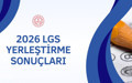 2026 LGS YERLEŞTİRME SONUÇLARI AÇIKLANDI! Lise tercih sonuçları için tıklayınız