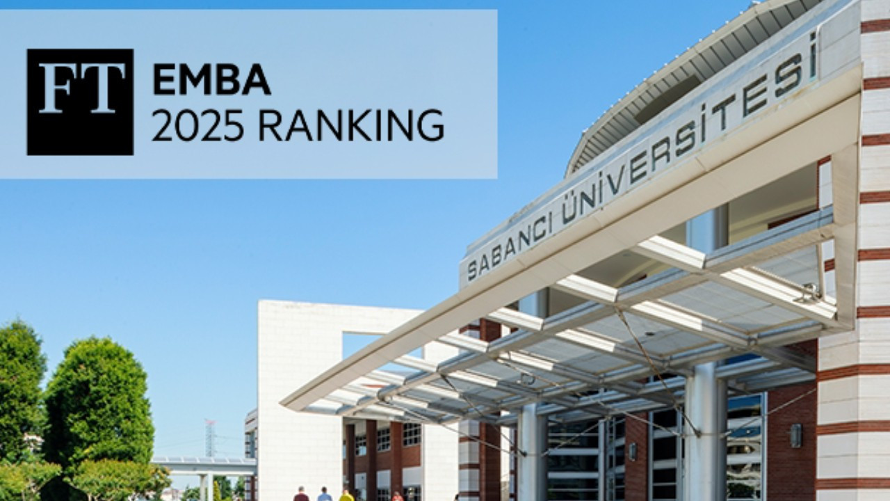 Sabancı Üniversitesi, FT Executive MBA 2025 listesinde 48. sıraya yükseldi