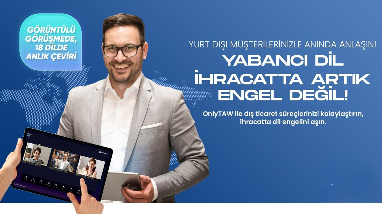 Geleceğin toplantı yazılımı Türkiye'den çıktı: Lexperia’dan Onlytaw ile 18 dilde akıcı iletişim başladı!