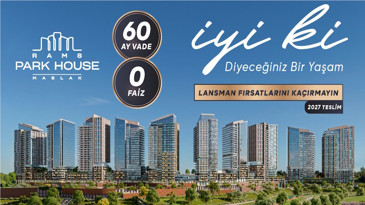 Rams Park House: İyi ki diyeceğiniz bir yaşam