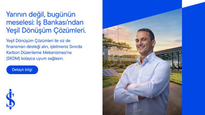 İŞ Bankası  Yeşil Dönüşüm İlanı 19 Haziran