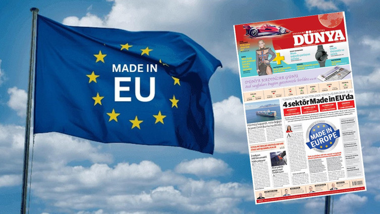 Türkiye stratejik sektörlerde yeni oluşuma dahil oldu: 4 sektör Made in EU’da