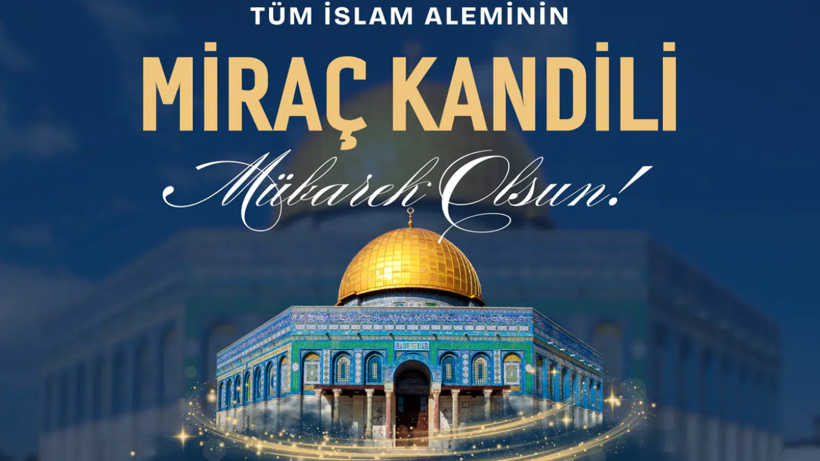 2026 MİRAÇ KANDİLİ MESAJLARI...  Benzersiz, en güzel, anlamlı, uzun-kısa, resimli kandil mesajları - Resim: 3