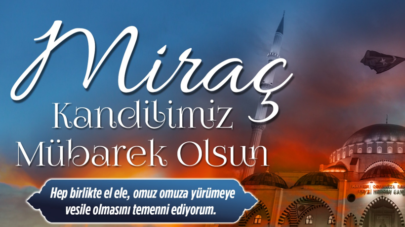 2026 MİRAÇ KANDİLİ MESAJLARI...  Benzersiz, en güzel, anlamlı, uzun-kısa, resimli kandil mesajları - Resim: 6